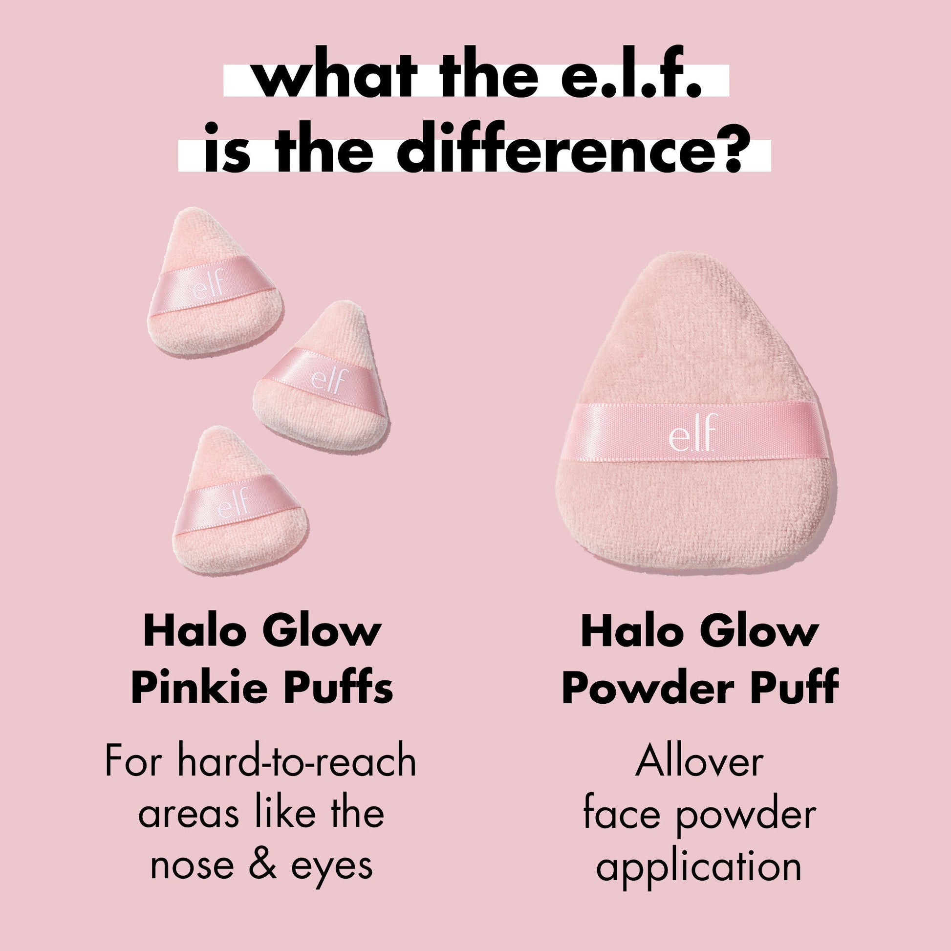 halo-glow-pinkie-puffs-j4 0324_PDP_PINKIE_PUFF_DIFFERENCE.jpg