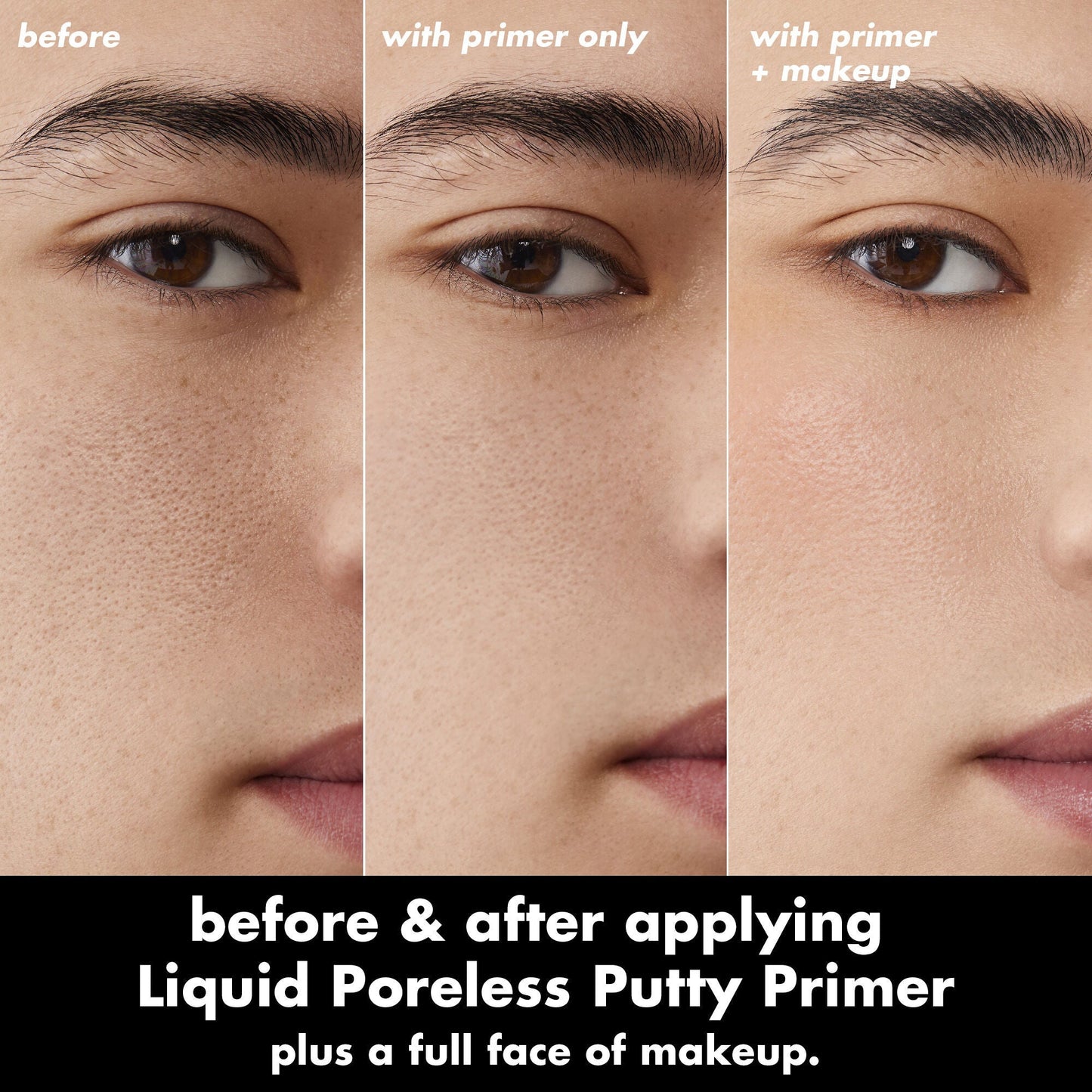 liquid-poreless-putty-primer-f5 0326_EDU_LiquidPorelessPuttyPrimer_BA_TRIPTYCH_Patrick.jpg