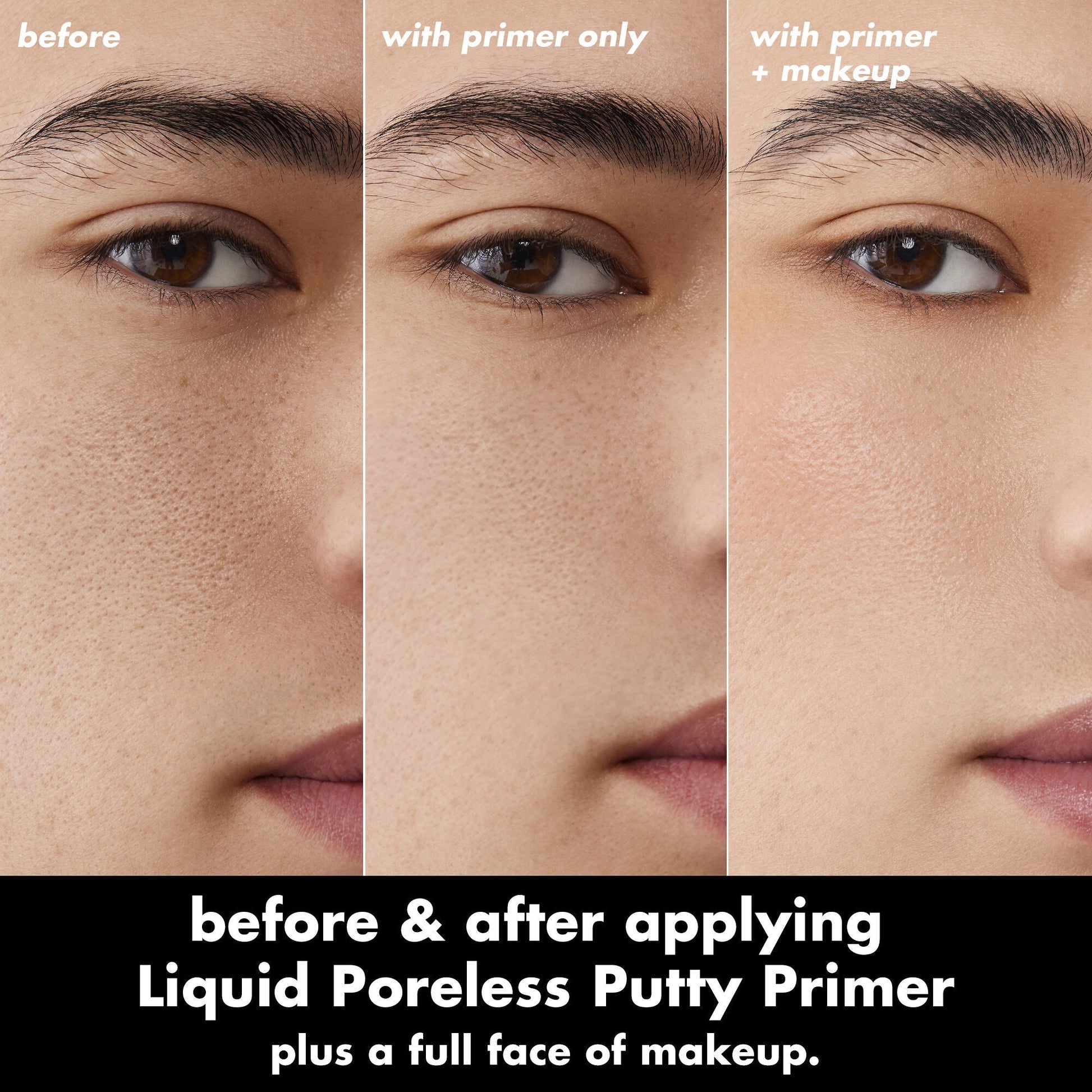 liquid-poreless-putty-primer-f5 0326_EDU_LiquidPorelessPuttyPrimer_BA_TRIPTYCH_Patrick.jpg