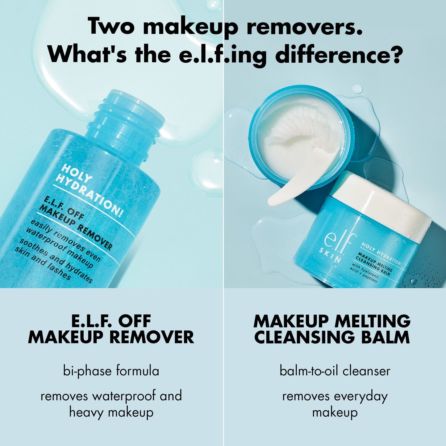 holy-hydration-e-l-f-off-makeup-remover-p6 0523_EDUCATION_NEWARRIVALS_HOLY_HYDRATION_COMPARISON.jpg
